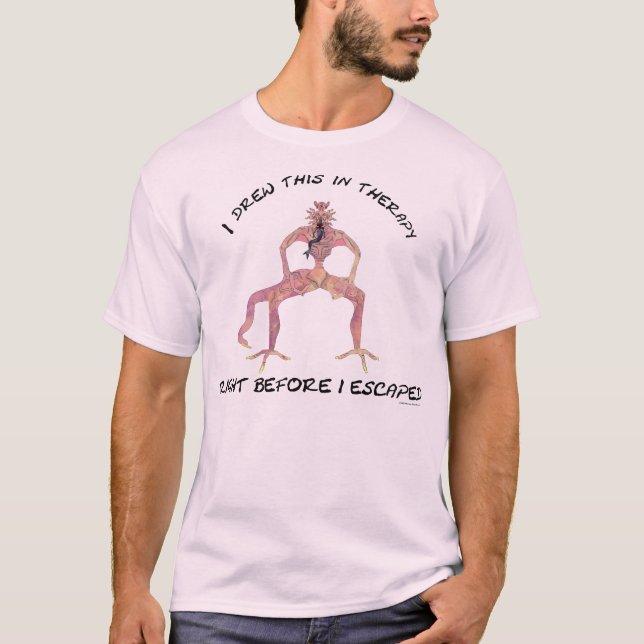 T-shirt J'ai dessiné ça en thérapie, juste avant de m'écha (Devant)
