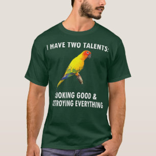 T-shirt J'Ai Deux Talents Propriétaire D'Oiseau Sun Conure