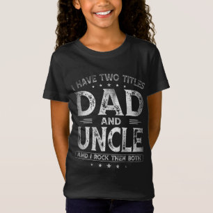 T-Shirt J'Ai Deux Titres Cadeaux De Fête des pères Papa Et