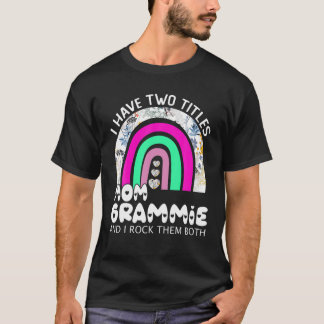 T-shirt J'Ai Deux Titres Maman Et Grammie Floral Rainbow M