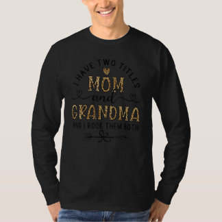 T-shirt J'ai Deux Titres Maman Et Grand-mère Femmes Léopar