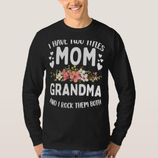 T-shirt J'Ai Deux Titres Maman Et Grand-Mère Meilleure Gra