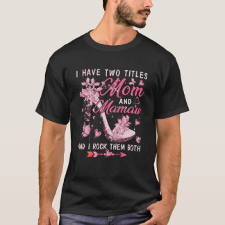 T-shirt J'Ai Deux Titres Maman Et Mamaw Mignons Papillons 