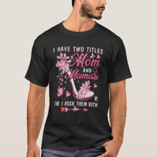 T-shirt J'Ai Deux Titres Maman Et Mamaw Mignons Papillons 