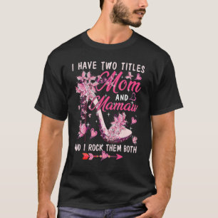 T-shirt J'Ai Deux Titres Maman Et Mamaw Mignons Papillons