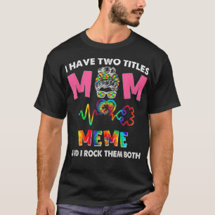 T-shirt J'Ai Deux Titres Maman Et Sensibilisation sur l'au