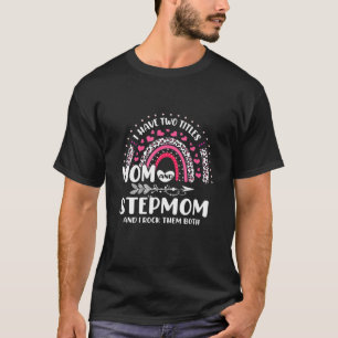 T-shirt J'Ai Deux Titres Maman Et StepMom Mothers Day Rain