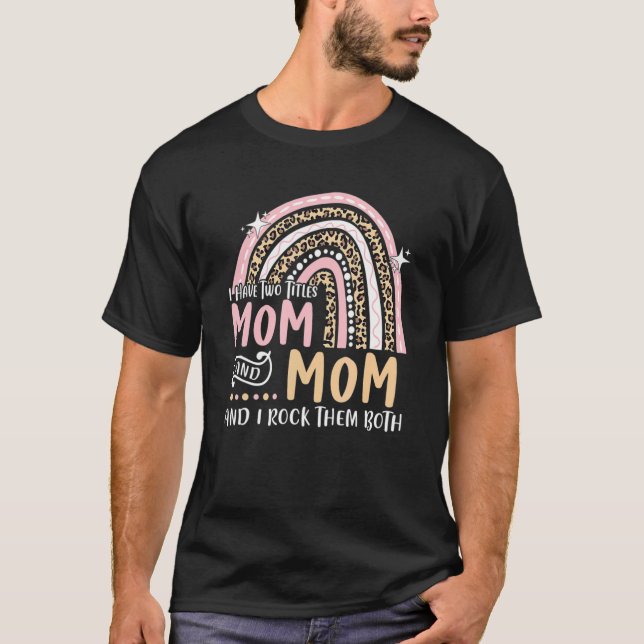 T-shirt J'Ai Deux Titres Maman & Maman Arc En Ciel Nouveau (Devant)