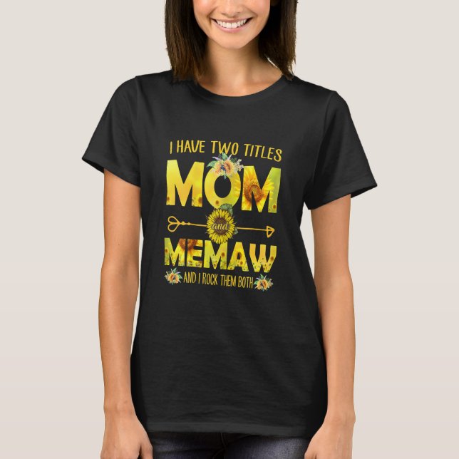 T-shirt J'Ai Deux Titres Maman Mémoustille Mère Tournesol  (Devant)