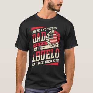 T-shirt J'Ai Deux Titres Papa Et Abuelo Men Décor Vintage