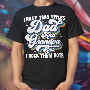 T-shirt J'Ai Deux Titres Papa Et Grand-Père Cool Fête des