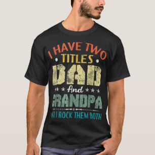 T-shirt J'Ai Deux Titres Papa Et Grand-Père Drôle Vintage