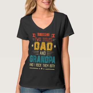 T-shirt J'Ai Deux Titres Papa Et Grand-Père Fête des pères