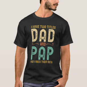 T-shirt J'Ai Deux Titres Papa Et Pap Retro Vintage