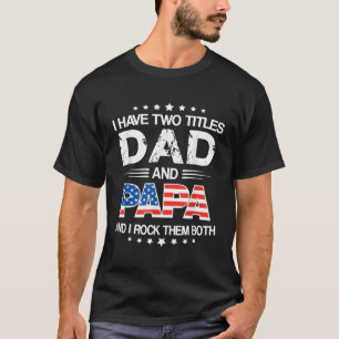 T-shirt J'Ai Deux Titres Papa Et Papa Fête des pères