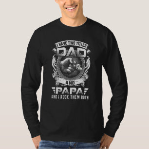 T-shirt J'Ai Deux Titres Papa Et Papa Fête des pères 2