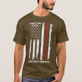 T-shirt J'Ai Deux Titres Papa Et Papa Hommes Drapeau Améri