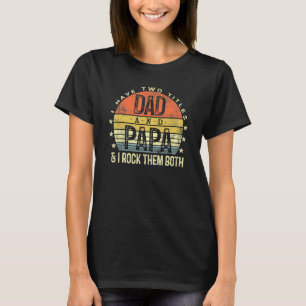 T-shirt J'Ai Deux Titres Papa Et Papa Je Les Roche Tous Le