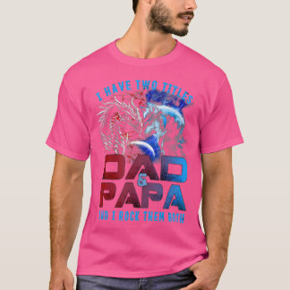 T-shirt J'Ai Deux Titres Papa Et Papa Wolf Et Dragon Gras