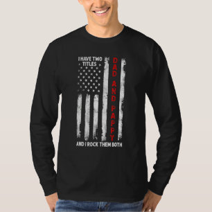 T-shirt J'Ai Deux Titres Papa Et Pappy Men American Flag