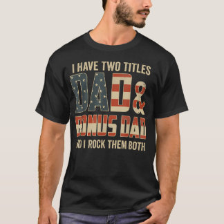 T-shirt J'ai Deux Titres Papa Papa Supplémentaire Les Fait
