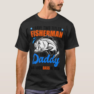 T-shirt J'ai Deux Titres Pêcheur Et Papa Pêche à la Bass