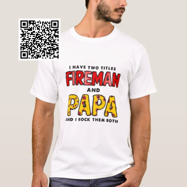 T-shirt J'ai deux titres pompier et papa (Créateur téléchargé)