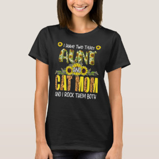 T-shirt J'Ai Deux Titres Tante Et Chat Maman Cute Leopard