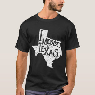T-shirt J'ai dit au Texas de ne pas se mêler de ce plaisir