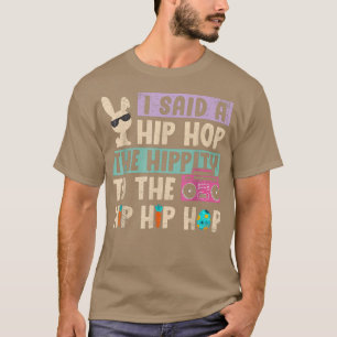 T-shirt J'Ai Dit Hip Hip To Hop Hip hop Bunny Funny 