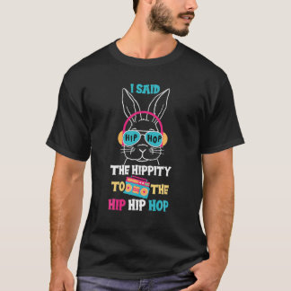 T-shirt J'Ai Dit Hip Hip To Hop Hip hop Bunny Funny