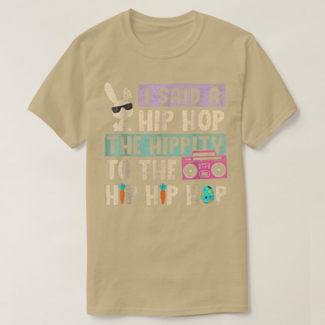 T-shirt J'Ai Dit Hip Hip To Hop Hip hop Bunny Funny  (Design devant)