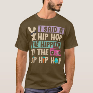 T-shirt J'Ai Dit Hip Hip To Hop Hip hop Bunny Funny