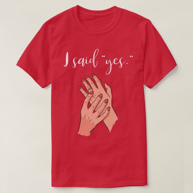 T-shirt J'ai dit oui bague de fiançailles mariage future m (Design devant)