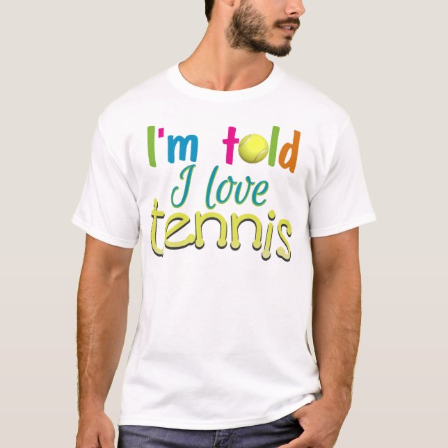 T-shirt J'ai dit que j'aime le tennis (Devant)