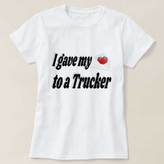 T-shirt J'ai donné mon coeur à un camion (Design devant)