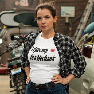 T-shirt J'ai donné mon coeur à un mécanicien
