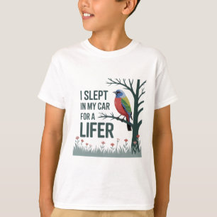 T-shirt J'ai dormi dans ma voiture pour une vie - Bunting
