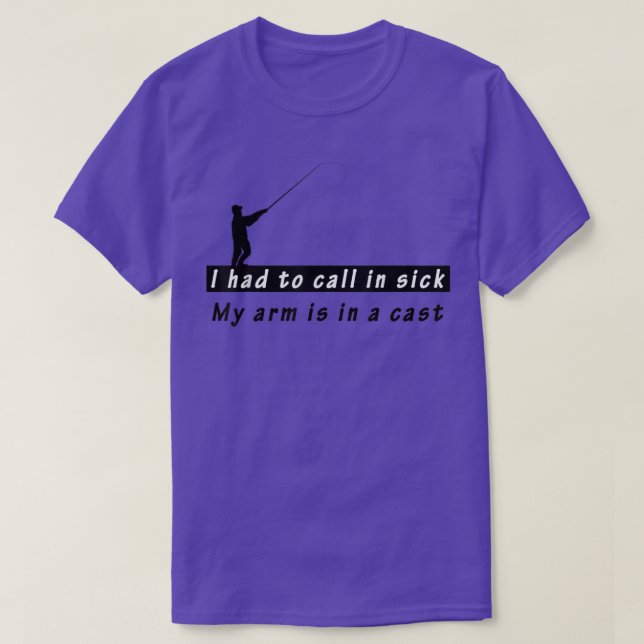 T-shirt J'ai dû appeler malade mon bras est dans une caste (Design devant)