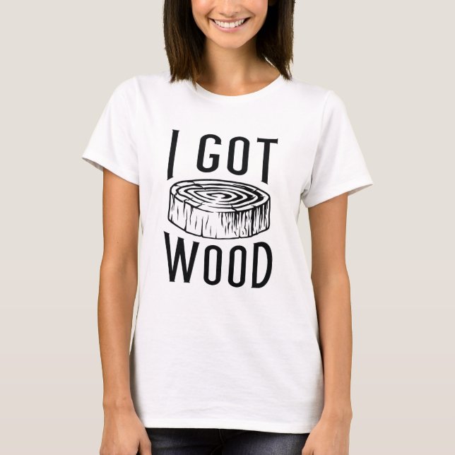 T-shirt J'ai du bois (Devant)