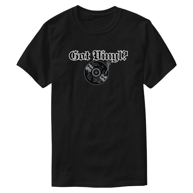 T-shirt  J'ai du Vinyle  (Got Vinyl T-Shirt)