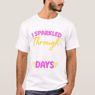 T-shirt J'Ai Éclaté Mon Chemin Pendant 100 Jours D'Enseign