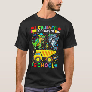 T-shirt J'ai écrasé 100 Jour de l'école Dinosaure Camion r