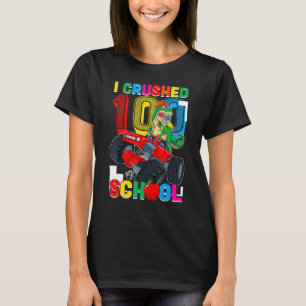 T-shirt J'ai écrasé 100 jours de l'école Dinosaure Monster