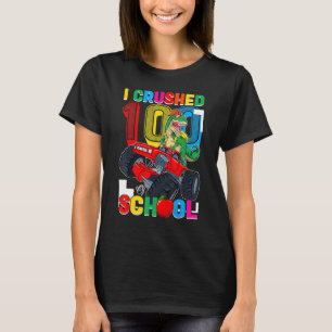 T-shirt J'ai écrasé 100 jours de l'école Dinosaure Monster