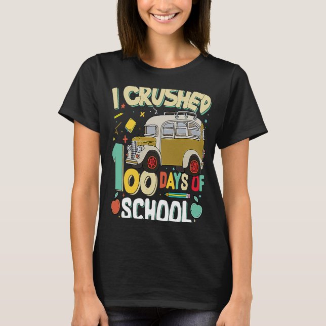 T-shirt J'Ai Écrasé 100 Jours D'École (Devant)