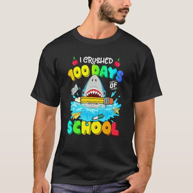 T-shirt J'ai écrasé 100 jours d'école 100ème jour pour le  (Devant)