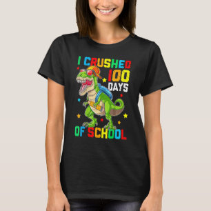 T-shirt J'ai écrasé 100 jours d'école T Rex Dinosaur Ensei