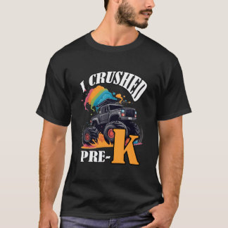 T-shirt J'ai écrasé le camion de fin d'études pré-maternel
