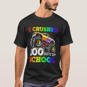 T-shirt J'ai écrasé un camion monstre de 100 jours d'école